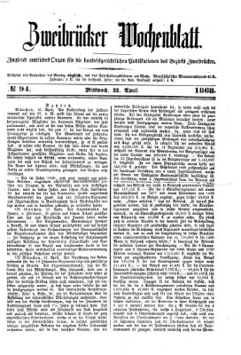 Zweibrücker Wochenblatt Mittwoch 22. April 1868