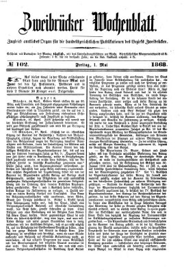 Zweibrücker Wochenblatt Freitag 1. Mai 1868