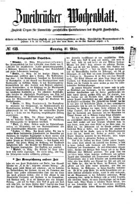 Zweibrücker Wochenblatt Sonntag 21. März 1869