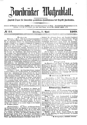 Zweibrücker Wochenblatt Sonntag 11. April 1869