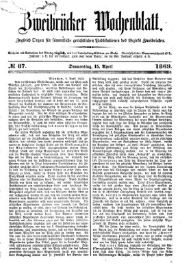 Zweibrücker Wochenblatt Donnerstag 15. April 1869