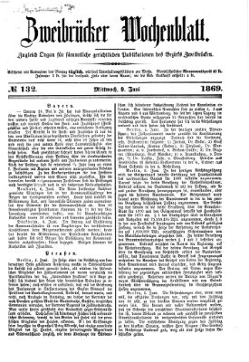 Zweibrücker Wochenblatt Mittwoch 9. Juni 1869