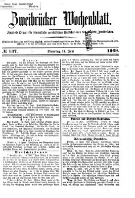 Zweibrücker Wochenblatt Dienstag 15. Juni 1869