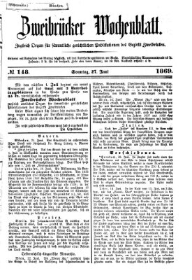 Zweibrücker Wochenblatt Sonntag 27. Juni 1869