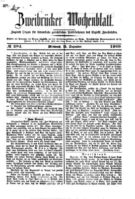 Zweibrücker Wochenblatt Mittwoch 15. Dezember 1869