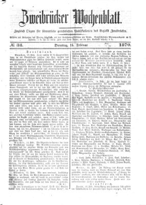 Zweibrücker Wochenblatt Dienstag 15. Februar 1870