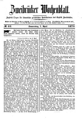 Zweibrücker Wochenblatt Donnerstag 7. April 1870