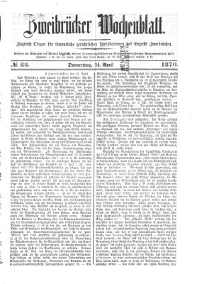 Zweibrücker Wochenblatt Donnerstag 14. April 1870