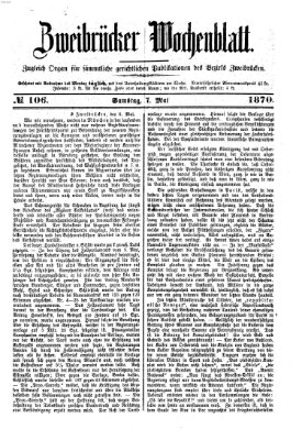 Zweibrücker Wochenblatt Samstag 7. Mai 1870