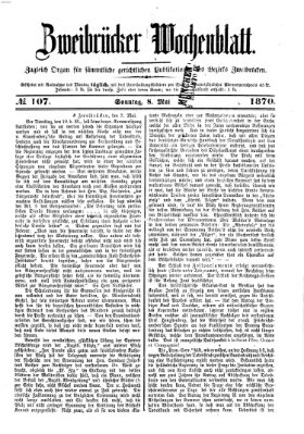 Zweibrücker Wochenblatt Sonntag 8. Mai 1870