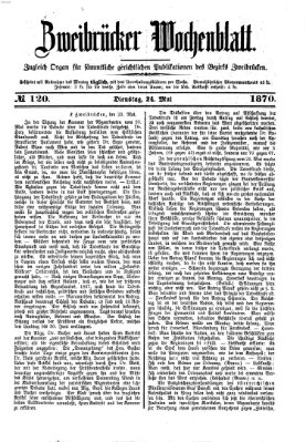 Zweibrücker Wochenblatt Dienstag 24. Mai 1870