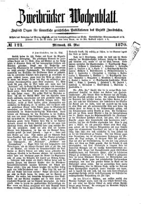 Zweibrücker Wochenblatt Mittwoch 25. Mai 1870