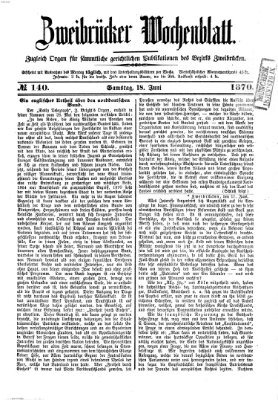 Zweibrücker Wochenblatt Samstag 18. Juni 1870