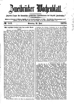 Zweibrücker Wochenblatt Sonntag 19. Juni 1870