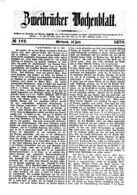 Zweibrücker Wochenblatt Mittwoch 13. Juli 1870