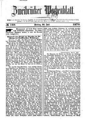 Zweibrücker Wochenblatt Freitag 22. Juli 1870