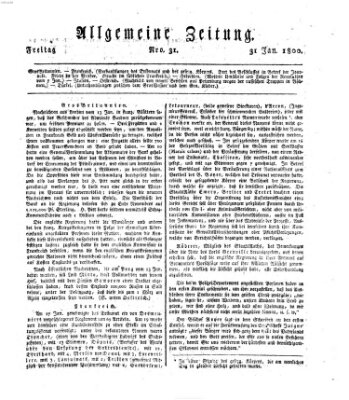 Allgemeine Zeitung Freitag 31. Januar 1800