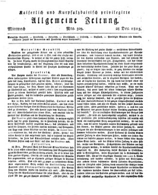 Kaiserlich- und Kurpfalzbairisch privilegirte allgemeine Zeitung (Allgemeine Zeitung) Mittwoch 28. Dezember 1803