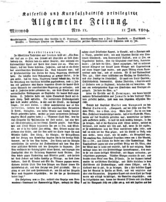 Kaiserlich- und Kurpfalzbairisch privilegirte allgemeine Zeitung (Allgemeine Zeitung) Mittwoch 11. Januar 1804