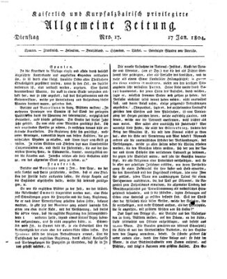 Kaiserlich- und Kurpfalzbairisch privilegirte allgemeine Zeitung (Allgemeine Zeitung) Dienstag 17. Januar 1804