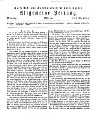 Kaiserlich- und Kurpfalzbairisch privilegirte allgemeine Zeitung (Allgemeine Zeitung) Montag 13. Februar 1804