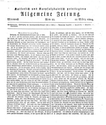 Kaiserlich- und Kurpfalzbairisch privilegirte allgemeine Zeitung (Allgemeine Zeitung) Mittwoch 28. März 1804