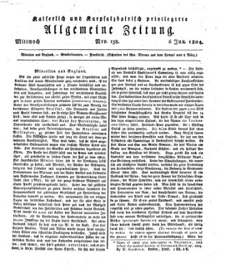 Kaiserlich- und Kurpfalzbairisch privilegirte allgemeine Zeitung (Allgemeine Zeitung) Mittwoch 6. Juni 1804