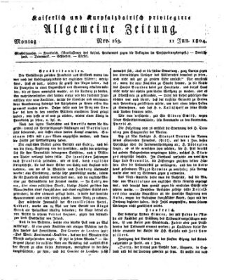 Kaiserlich- und Kurpfalzbairisch privilegirte allgemeine Zeitung (Allgemeine Zeitung) Montag 11. Juni 1804