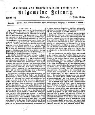 Kaiserlich- und Kurpfalzbairisch privilegirte allgemeine Zeitung (Allgemeine Zeitung) Sonntag 17. Juni 1804