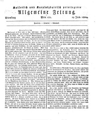 Kaiserlich- und Kurpfalzbairisch privilegirte allgemeine Zeitung (Allgemeine Zeitung) Dienstag 19. Juni 1804