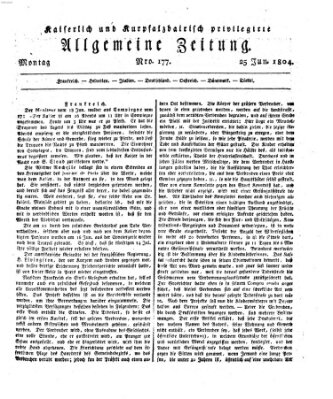 Kaiserlich- und Kurpfalzbairisch privilegirte allgemeine Zeitung (Allgemeine Zeitung) Montag 25. Juni 1804