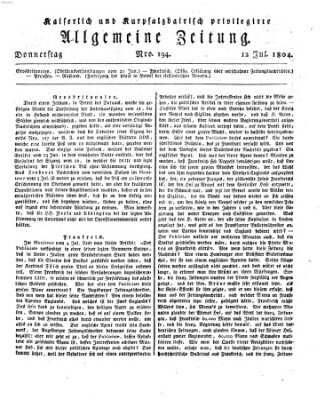 Kaiserlich- und Kurpfalzbairisch privilegirte allgemeine Zeitung (Allgemeine Zeitung) Donnerstag 12. Juli 1804