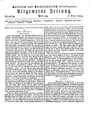 Kaiserlich- und Kurpfalzbairisch privilegirte allgemeine Zeitung (Allgemeine Zeitung) Dienstag 21. August 1804