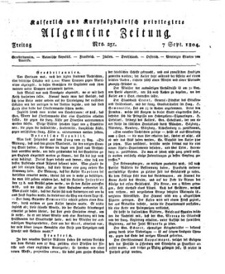 Kaiserlich- und Kurpfalzbairisch privilegirte allgemeine Zeitung (Allgemeine Zeitung) Freitag 7. September 1804