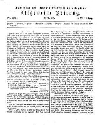 Kaiserlich- und Kurpfalzbairisch privilegirte allgemeine Zeitung (Allgemeine Zeitung) Dienstag 9. Oktober 1804