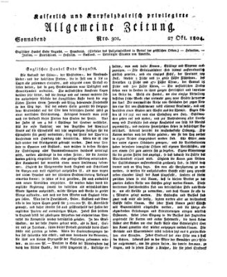 Kaiserlich- und Kurpfalzbairisch privilegirte allgemeine Zeitung (Allgemeine Zeitung) Samstag 27. Oktober 1804