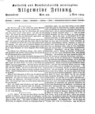 Kaiserlich- und Kurpfalzbairisch privilegirte allgemeine Zeitung (Allgemeine Zeitung) Samstag 3. November 1804