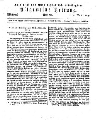 Kaiserlich- und Kurpfalzbairisch privilegirte allgemeine Zeitung (Allgemeine Zeitung) Mittwoch 21. November 1804