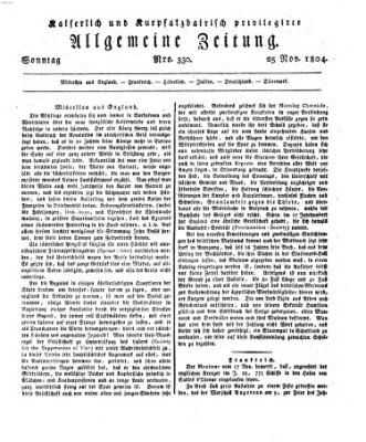 Kaiserlich- und Kurpfalzbairisch privilegirte allgemeine Zeitung (Allgemeine Zeitung) Sonntag 25. November 1804