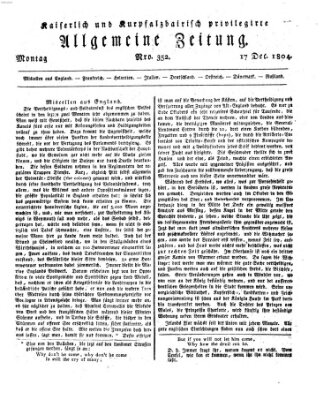 Kaiserlich- und Kurpfalzbairisch privilegirte allgemeine Zeitung (Allgemeine Zeitung) Montag 17. Dezember 1804