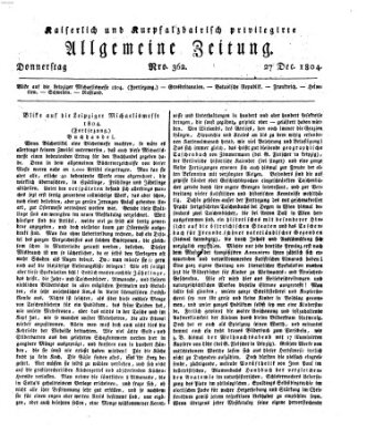 Kaiserlich- und Kurpfalzbairisch privilegirte allgemeine Zeitung (Allgemeine Zeitung) Donnerstag 27. Dezember 1804