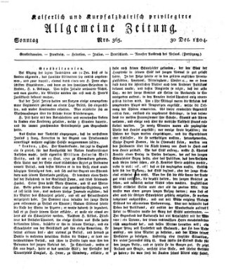 Kaiserlich- und Kurpfalzbairisch privilegirte allgemeine Zeitung (Allgemeine Zeitung) Sonntag 30. Dezember 1804