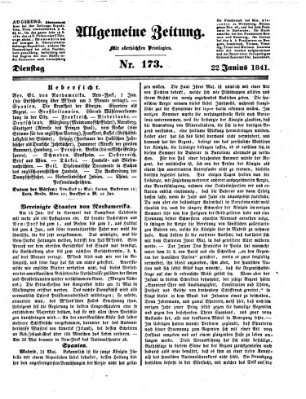 Allgemeine Zeitung Dienstag 22. Juni 1841