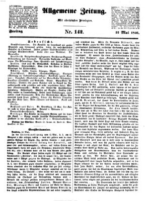 Allgemeine Zeitung Freitag 22. Mai 1846