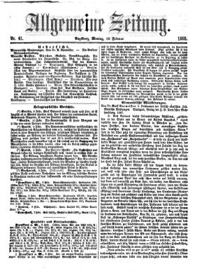 Allgemeine Zeitung Montag 10. Februar 1868