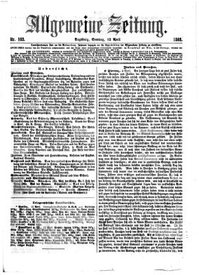 Allgemeine Zeitung Sonntag 12. April 1868