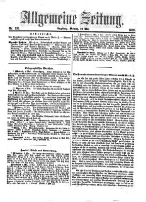 Allgemeine Zeitung Montag 10. Mai 1869