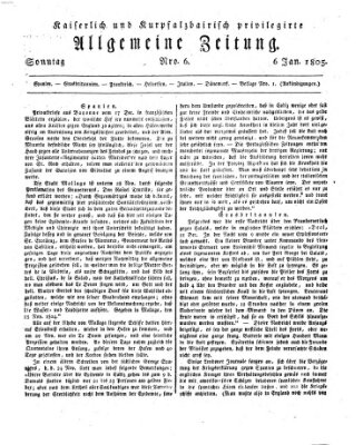 Kaiserlich- und Kurpfalzbairisch privilegirte allgemeine Zeitung (Allgemeine Zeitung) Sonntag 6. Januar 1805