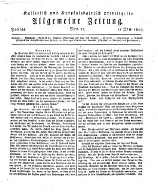 Kaiserlich- und Kurpfalzbairisch privilegirte allgemeine Zeitung (Allgemeine Zeitung) Freitag 11. Januar 1805