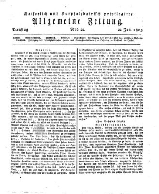 Kaiserlich- und Kurpfalzbairisch privilegirte allgemeine Zeitung (Allgemeine Zeitung) Dienstag 22. Januar 1805